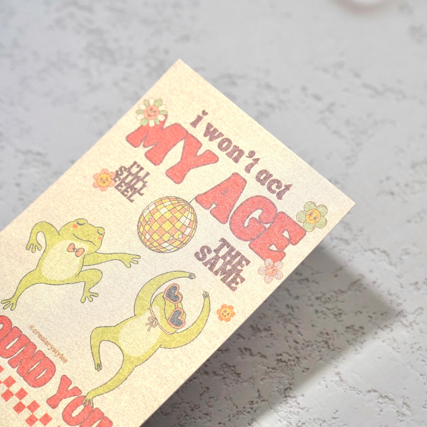 Act My Age Postcard 4x6 in