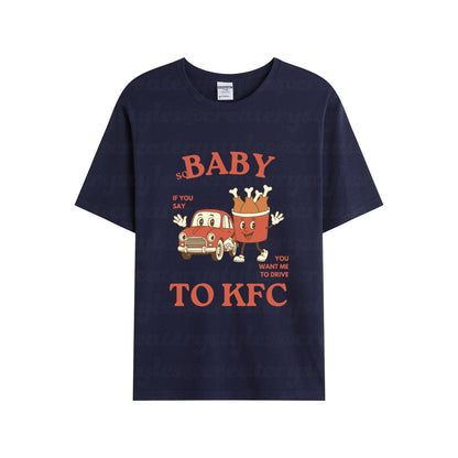 Drive to KFC T-Shirt, Mult Color