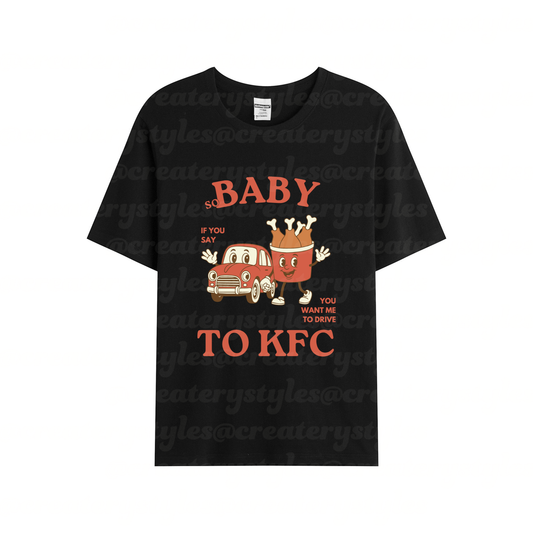Drive to KFC T-Shirt, Mult Color