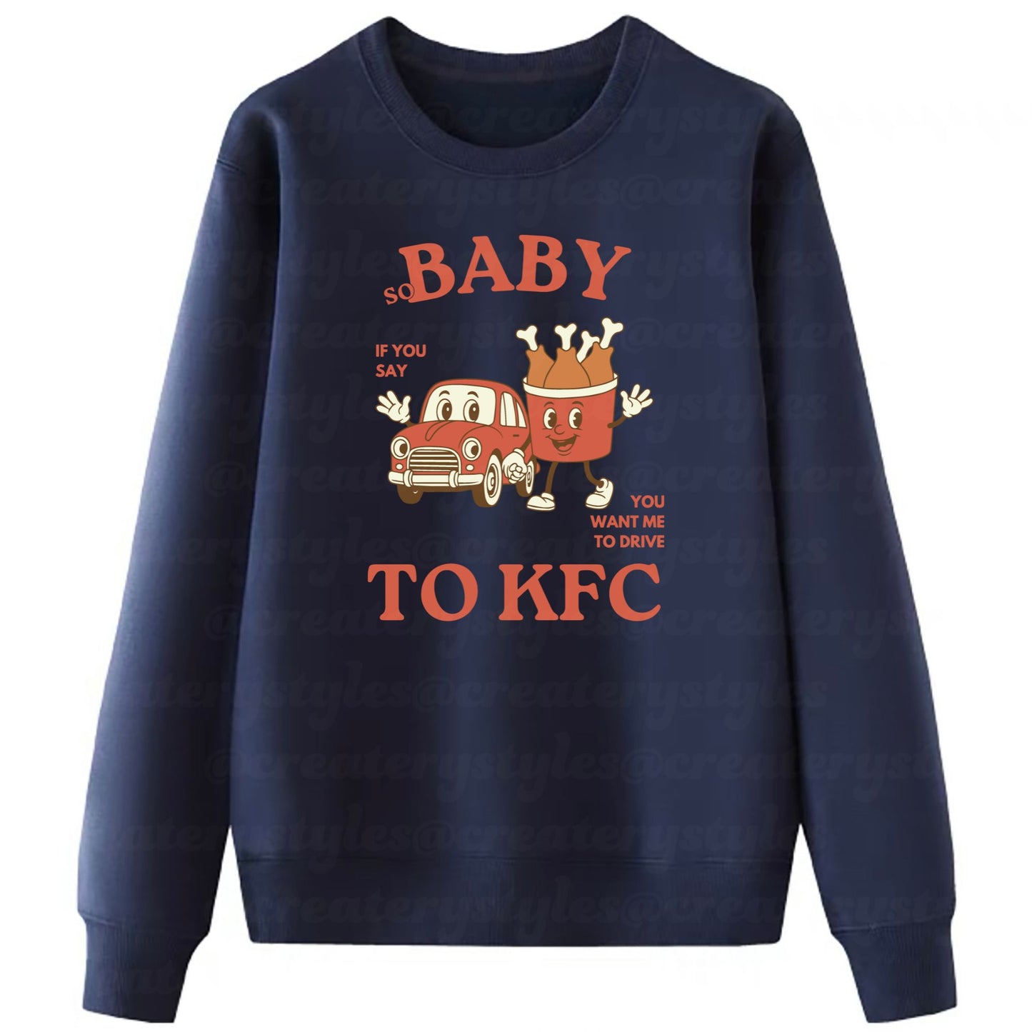 Drive to KFC Sweatshirt & Hoodie, Mult Color