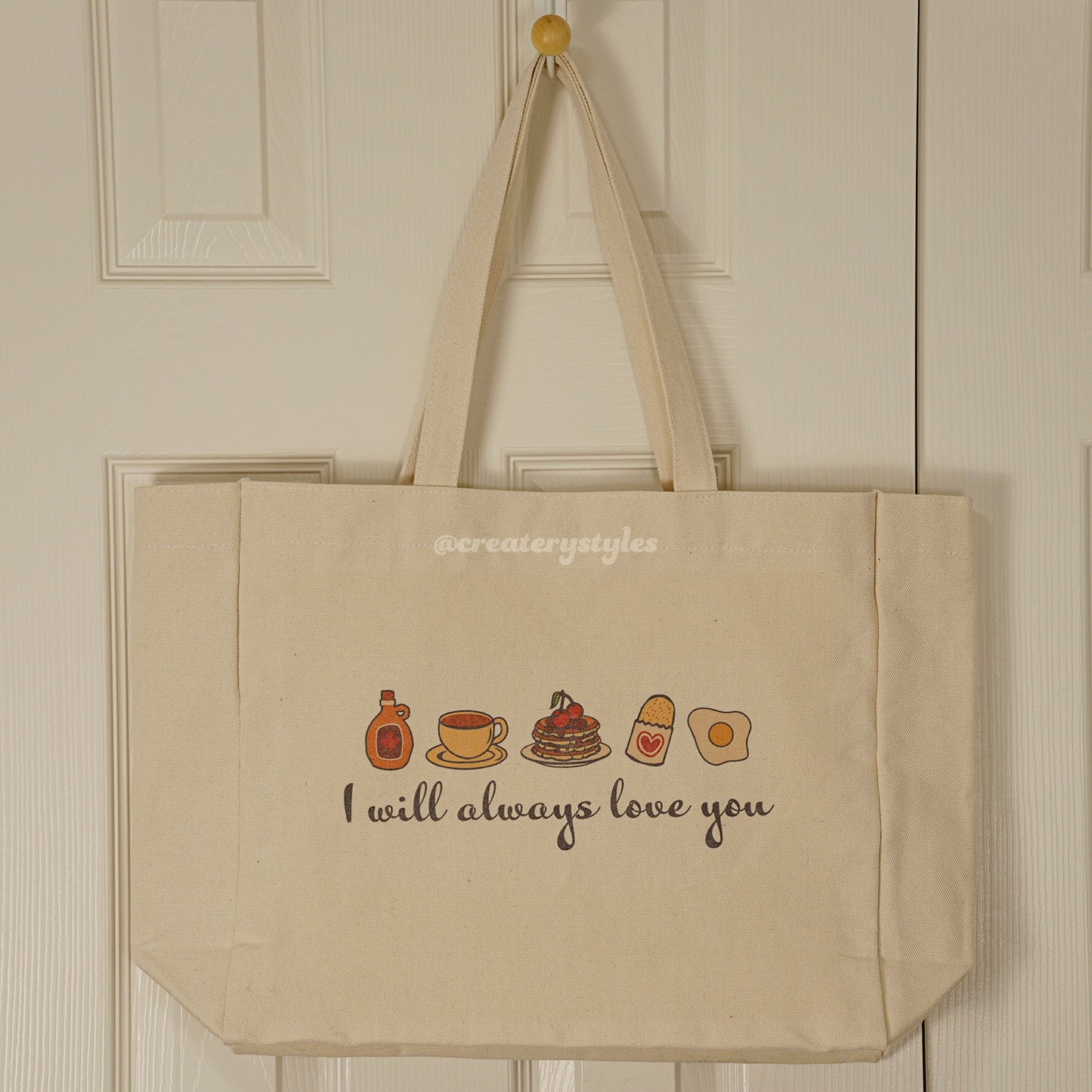 Always Love You Tote Bag